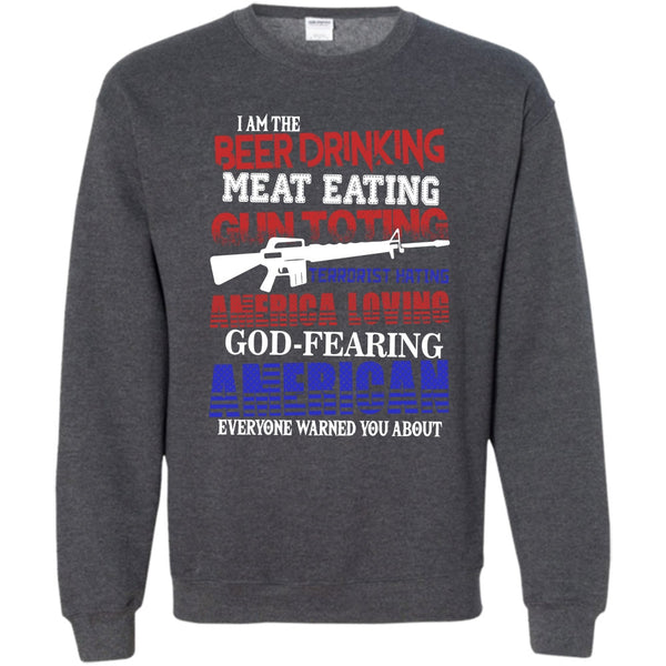Meat Eating T Shirt, God Fearing American Sweatshirt