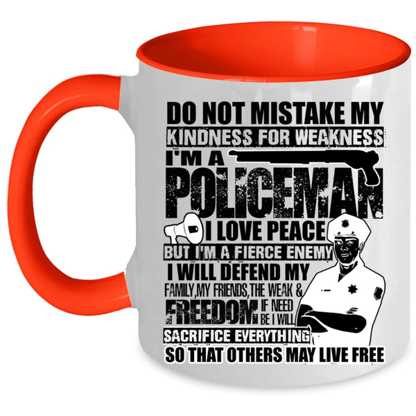 I Will Defend My Family My Friends Coffee Mug, I'm A Policeman Accent Mug