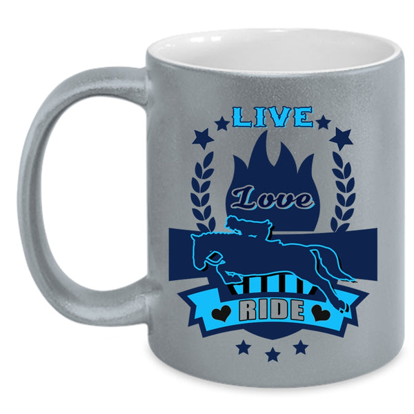 Funny Gift For Equestrians Coffee Mug, I Love Riding Accent Mug