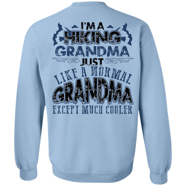 I Love Hiking T Shirt, I'm A Hiking Grandma Sweatshirt