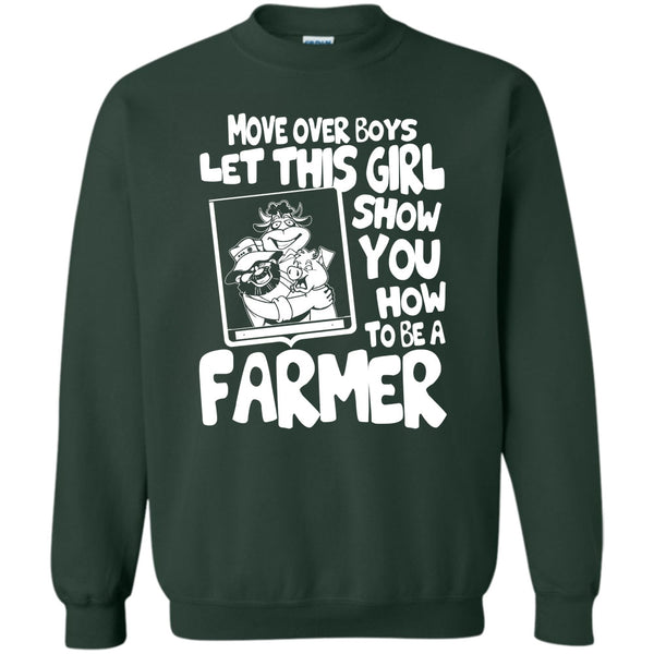 Show How To Be A Farmer T Shirt, Coolst Farmer Girls Sweatshirt