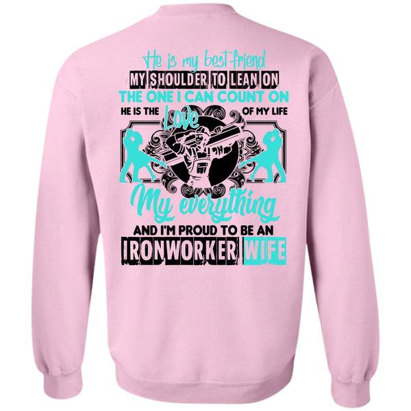 Being An Ironworker T Shirt, I'm Proud To Be An Ironworker Wife Sweatshirt