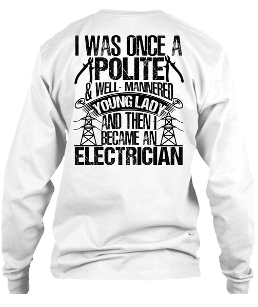 Became An Electrician T Shirt, I Love Electrician T Shirt