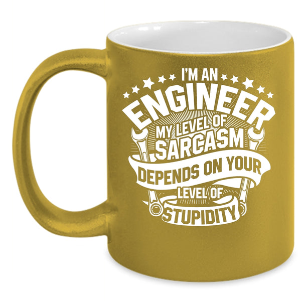 I'm An Engineer Coffee Mug, Cute Gift For Engineer Coffee Cup