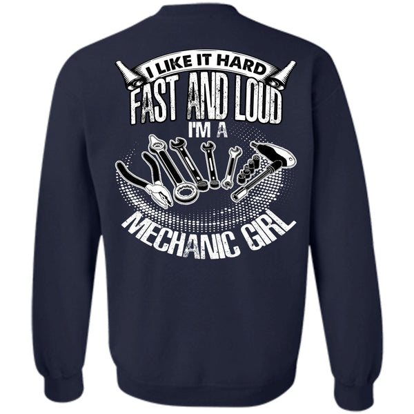 Fast And Loud T Shirt, I Love Mechanic Sweatshirt