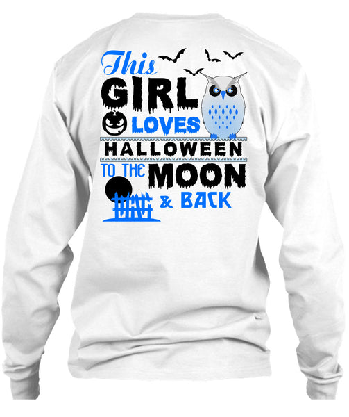This Girl Loves Halloween To The Moon And Back T Shirt, Wait For Halloween T Shirt