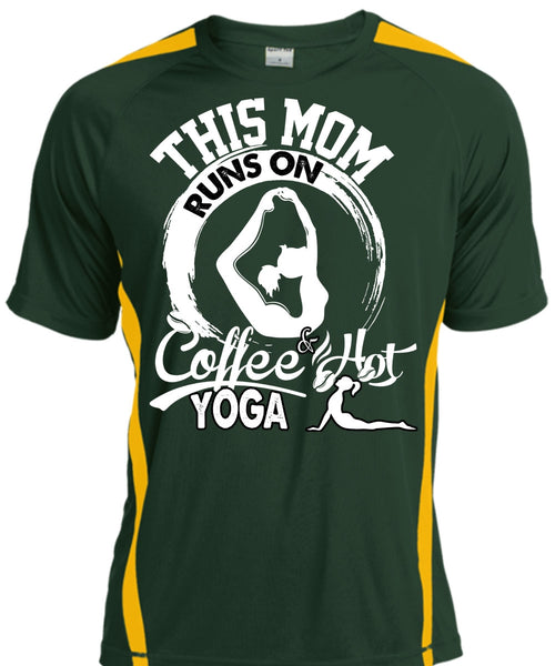 This Mom Runs On Coffee Hot Yoga T Shirt, Being A Mom T Shirt, Cool Shirt