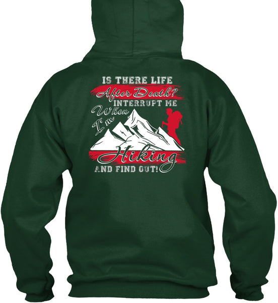 I'm Hiking T Shirt, Being A Hiker T Shirt