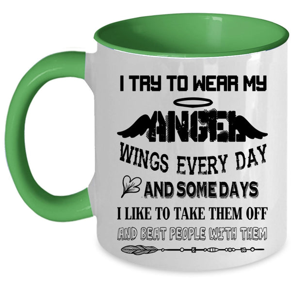 Cute Kids Coffee Mug, I Try To Wear My Angel Wings Everydays Accent Mug