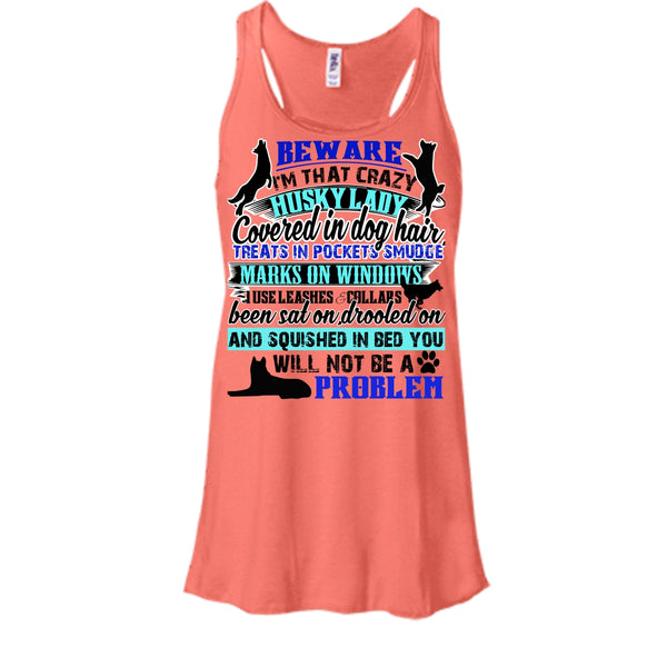 I'm That Crazy Husky Lady T Shirt, I Am A Dog Lover T Shirt, Awesome t-shirts