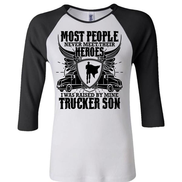 I Was Raised By Mine Trucker Son T Shirt, I Love Trucking T Shirt, Awesome T-Shirts