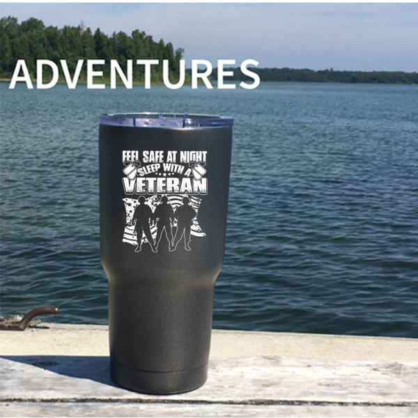 Feel Safe At Night Sleep With A Veteran Tumbler 30 oz Stainless Steel, Cool Veteran's Wife Travel Mug
