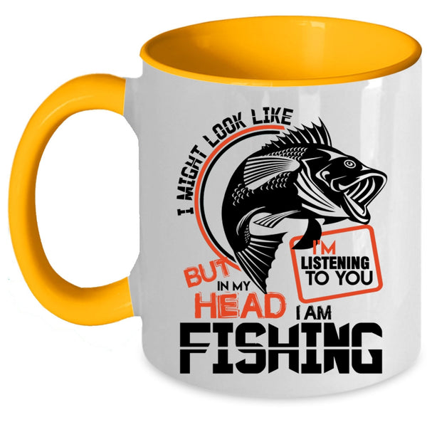 I Love Fishing Coffee Mug, In My Head I Am Fishing Accent Mug