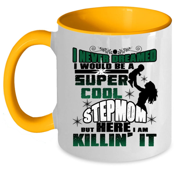 Awesome Mommy Coffee Mug, I Would Be A Cool Stepmom Accent Mug