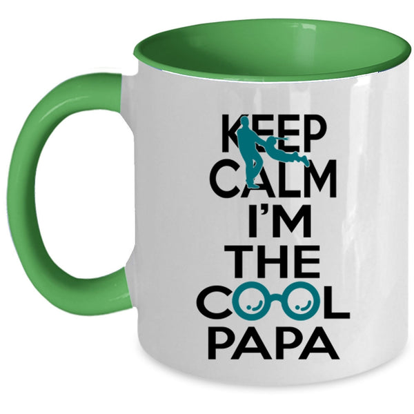 Cool Papa Coffee Mug, Keep Calm I'm The Cool Papa Accent Mug