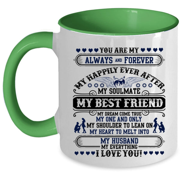 My Husband My Everything I Love You Coffee Mug, My Best Friend My Dream Come True Accent Mug