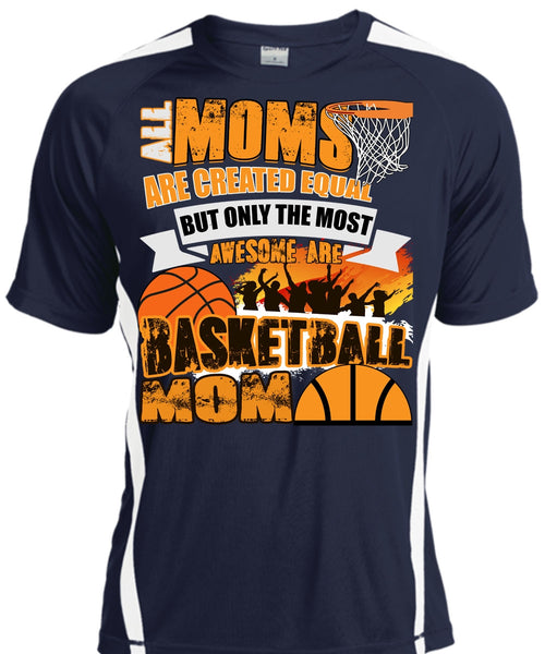 All Moms Are Created Equal T Shirt, Basketball Mom T Shirt, Cool Shirt