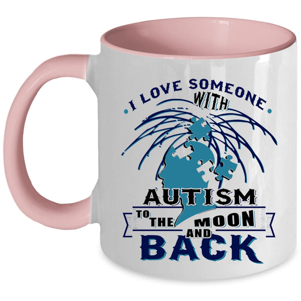 Awesome Autism Coffee Mug, I Love Someone With Autism Accent Mug
