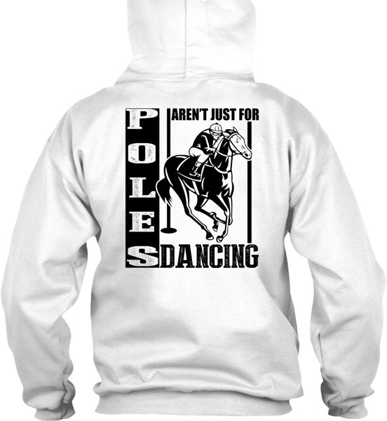 Poles Aren't Just For Dancing T Shirt, I Love Equestrian T Shirt