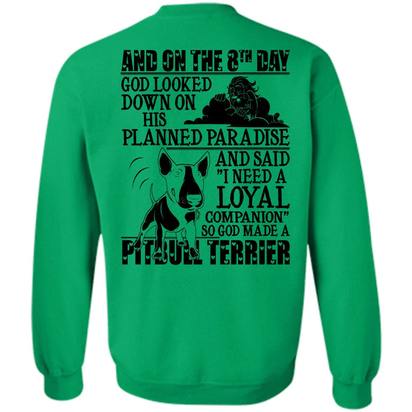I Love Pit Bull T Shirt, God Made A Pit Bull Terrier Sweatshirt