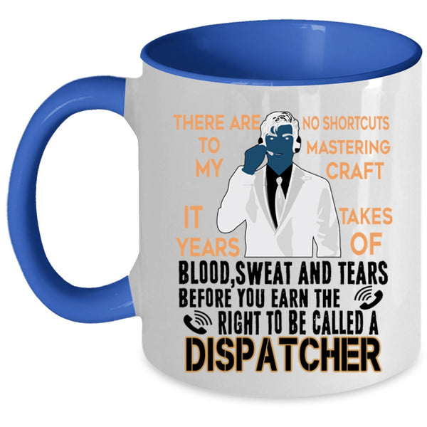 Awesome Dispatcher Coffee Mug, To Be Called A Dispatcher Accent Mug