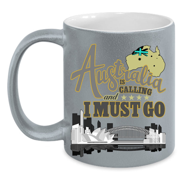 Funny Traveling Coffee Mug, Australia Is Calling And I Must Go Accent Mug