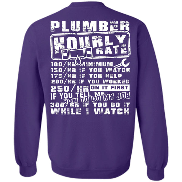 Being A Plumber T Shirt, I Love My Life Sweatshirt