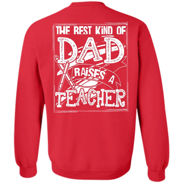 Being A Dad T Shirt, I Love Teacher Sweatshirt