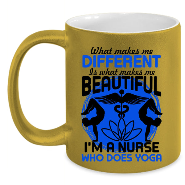 I'm A Nurse Who Does Yoga Coffee Mug, What Makes Me Different Accent Mug