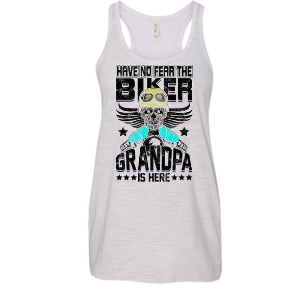 Have No Fear The Biker T Shirt, Gift For Grandpa Tank Top