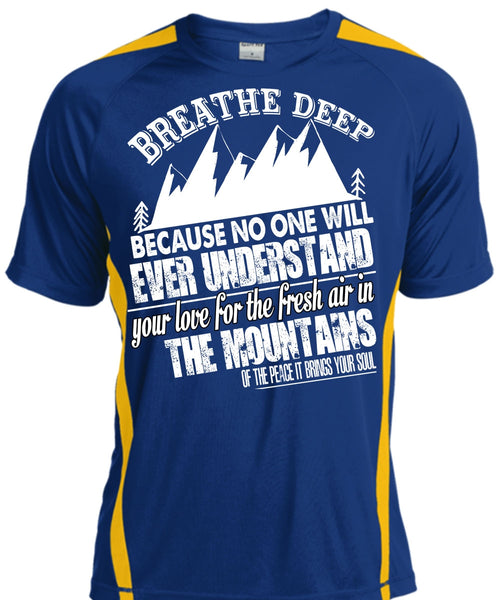 Fresh Air In The Mountains T Shirt, Breathe Deep T Shirt, Cool Shirt