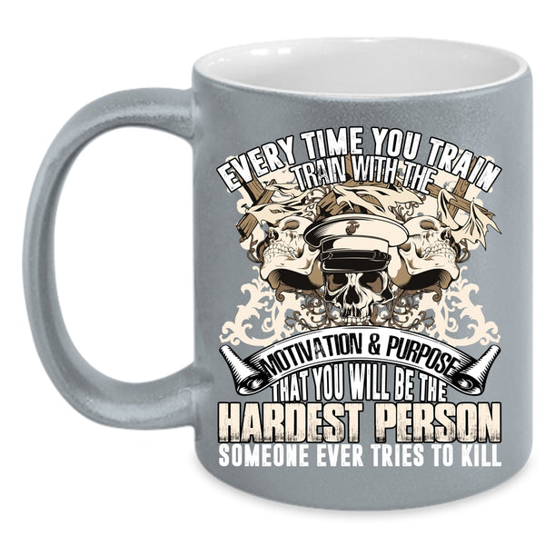 Every Time Train Coffee Mug, Train With The Motivation And Purpose Coffee Cup