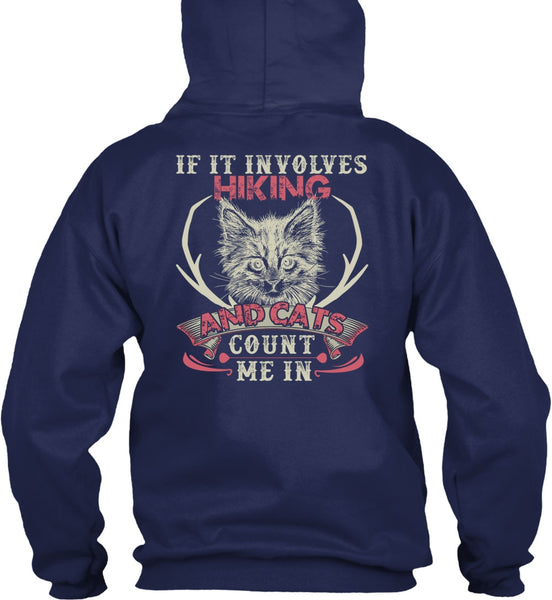If It Involves Hiking T Shirt, Cats Count Me In T Shirt