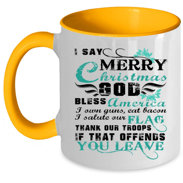 Cute Gift For American Coffee Mug, I Say Merry Christmas Accent Mug