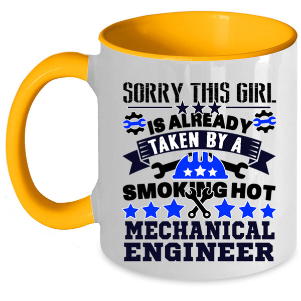 Cute Wife Coffee Mug, Taken By A Mechanical Engineer Accent Mug