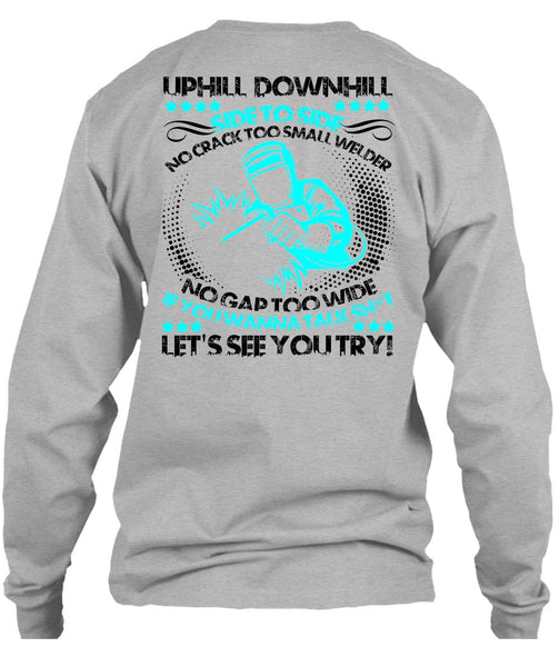 No Crack Too Small Welder T Shirt, I Love Welding T Shirt