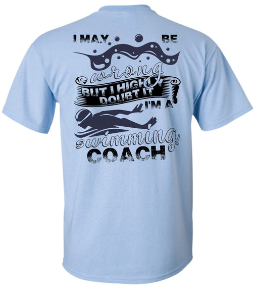 I'm A Swimming Coach T Shirt, I Love Swimming T Shirt