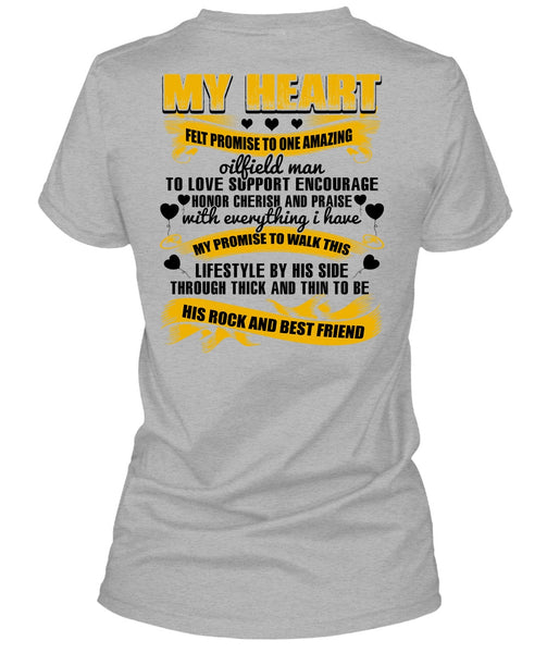 Promise To One Amazing Oilfield Man T Shirt, His Rock And Best Friend T Shirt