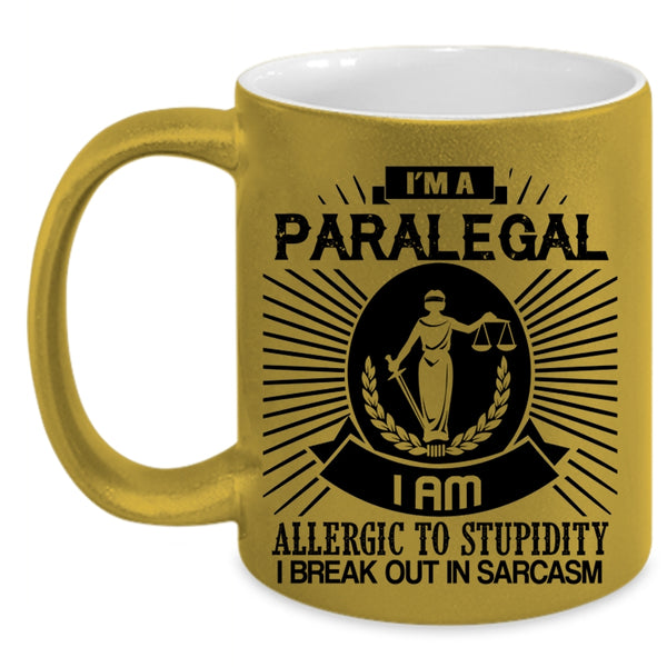 Awesome Gift For Paralegal Coffee Mug, I'm A Paralegal Accent Mug