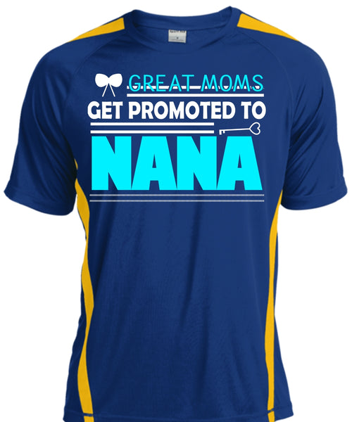 Great Moms Get Promoted To Nana T Shirt, Mother's Day T Shirt