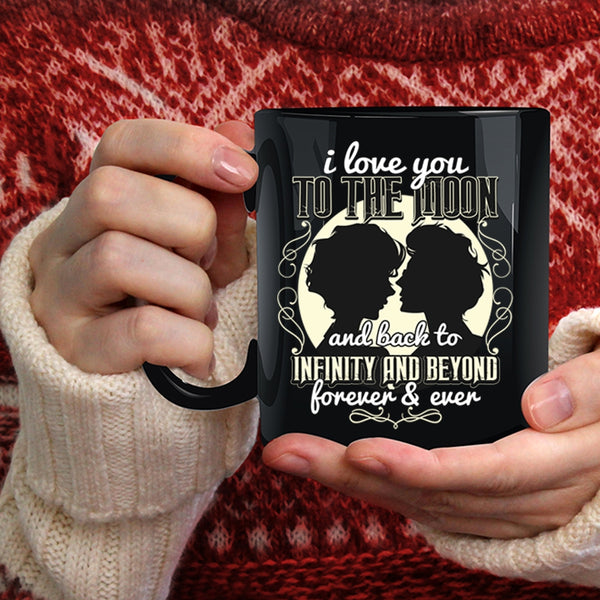 I Love You To The Moon And Back Coffee Mug, Cool Couple Coffee Cup