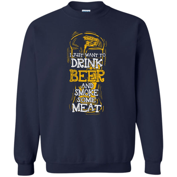 And Smoke Some Meat T Shirt, Coolest Beer Drinker Sweatshirt