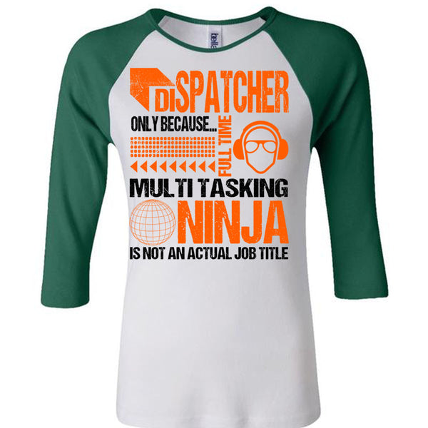 Dispatcher Only T Shirt, Being A Dispatcher T Shirt, Awesome T-Shirts
