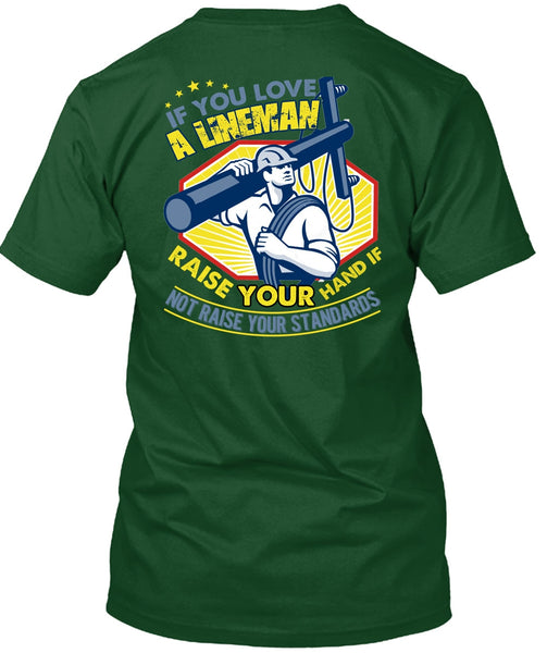 You Love A Lineman T Shirt, Your Hand T Shirt