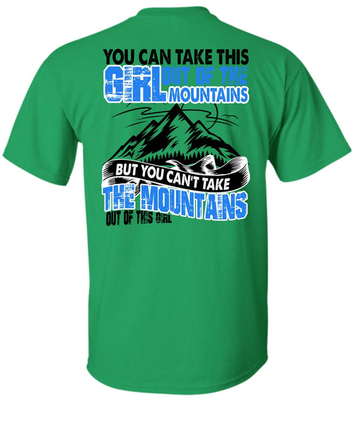 You Can't Take The Mountains T Shirt, I Love Mountain T Shirt