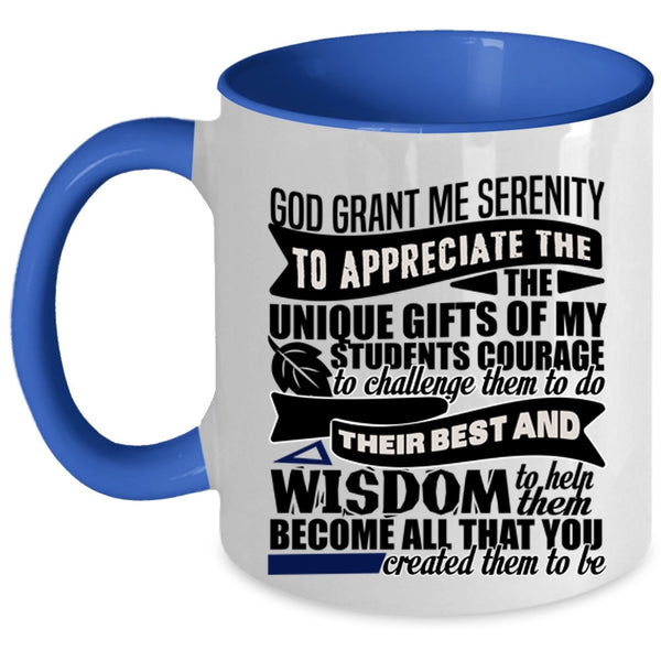 Cool Teachers Coffee Mug, Gifts Of My Students Accent Mug