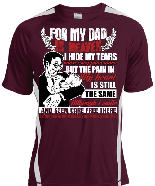 For My Dad In Heaven T Shirt, I Hide My Tears T Shirt, Cool Shirt