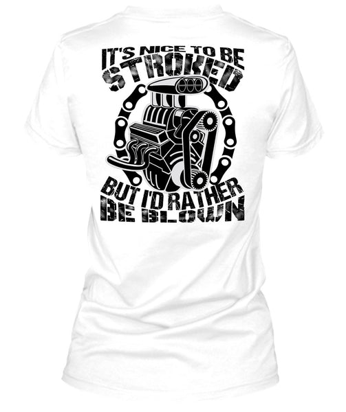 It's Nice To Be Stroked T Shirt, I Love Mechanic T Shirt