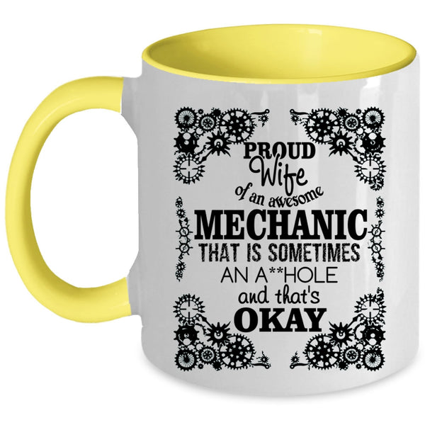 Cute Wife Coffee Mug, Proud Wife Of An Awesome Mechanic Accent Mug
