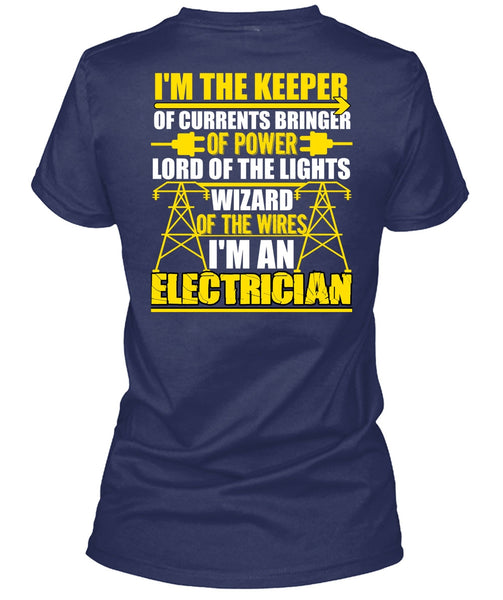 I'm An Electrician T Shirt, Lord Of The Lights T Shirt
